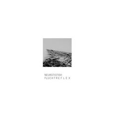 Fluchtreflex mp3 Album by Neuroticfish