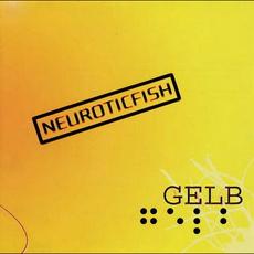 Gelb mp3 Album by Neuroticfish