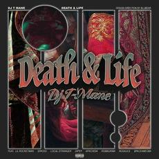 DEATH & LIFE mp3 Album by DJ T-MANE