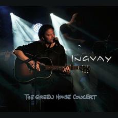 The Green House Concert mp3 Album by Ingvay