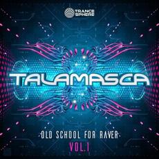 Old School For Raver vol.1 mp3 Artist Compilation by Talamasca