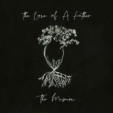 The Love of a Father mp3 Single by The Museum