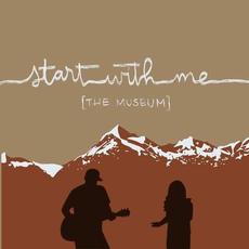 Start With Me mp3 Single by The Museum