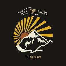 Tell the Story mp3 Single by The Museum