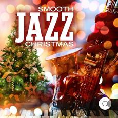 A Smooth Jazz Christmas mp3 Compilation by Various Artists