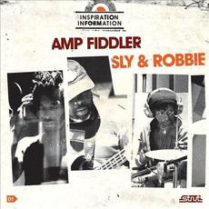 Inspiration Information mp3 Album by Amp Fiddler / Sly & Robbie
