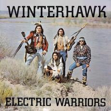 Electric Warriors mp3 Album by Winterhawk