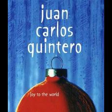 Joy To The World mp3 Album by Juan Carlos Quintero