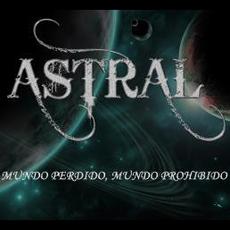 Mundo Perdido, Mundo Prohibido mp3 Album by Astral Experience