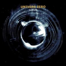 Lueur mp3 Album by Univers Zéro
