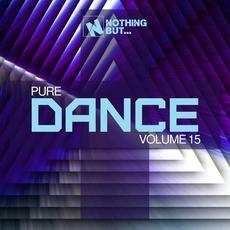 Nothing But... Pure Dance, Vol. 15 mp3 Compilation by Various Artists