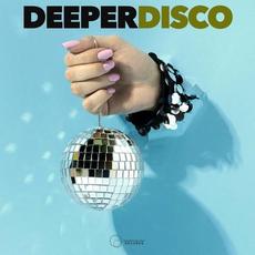 Deeper Disco, Vol. 1 mp3 Compilation by Various Artists