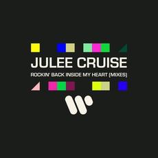 Rockin' Back Inside My Heart (Mixes) mp3 Single by Julee Cruise