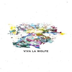 Viva La Wolfe mp3 Album by Viva La Wolfe