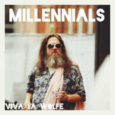 Millennials mp3 Album by Viva La Wolfe
