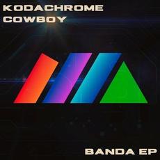 BANDA EP mp3 Album by Kodachrome Cowboy