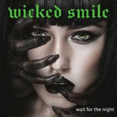 Wait For The Night mp3 Album by Wicked Smile