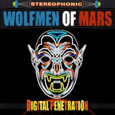 Digital Penetration mp3 Album by Wolfmen of Mars