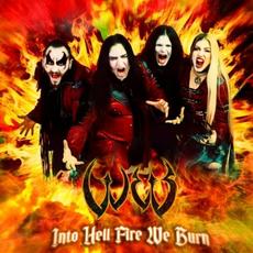 Into Hell Fire We Burn mp3 Album by W.E.B.
