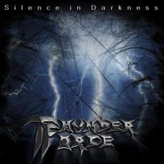 Silence in Darkness mp3 Album by Thunder Force