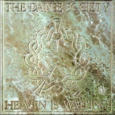 Heaven Is Waiting (Remastered) mp3 Album by The Danse Society