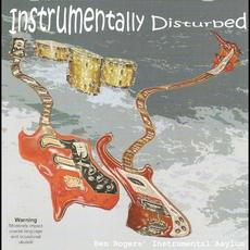 Instrumentally Disturbed mp3 Album by Ben Rogers’ Instrumental Asylum