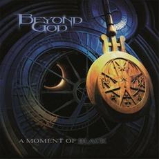 A Moment of Black mp3 Album by Beyond God