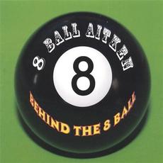 Behind the 8 Ball mp3 Album by 8 Ball Aitken