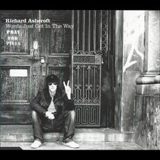 Words Just Get in the Way mp3 Single by Richard Ashcroft