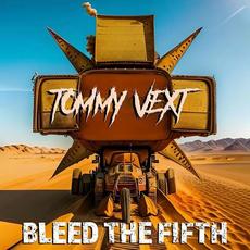 Bleed The Fifth mp3 Single by Tommy Vext