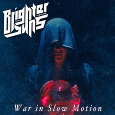 War in Slow Motion mp3 Single by Brighter Than a Thousand Suns