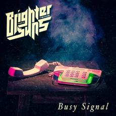 Busy Signal mp3 Single by Brighter Than a Thousand Suns