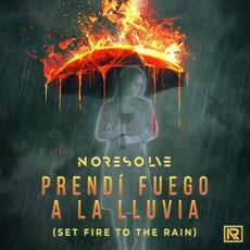 Prendí Fuego a la Lluvia mp3 Single by No Resolve