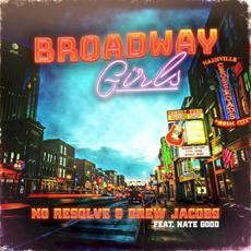 Broadway Girls mp3 Single by No Resolve