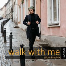 Walk with Me (OpenEyesMix) mp3 Single by can7say