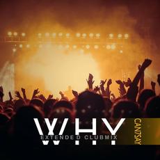 Why (Extended Clubmix) mp3 Single by can7say