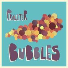 Bubbles mp3 Album by ProleteR
