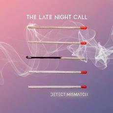 Detect: Mismatch mp3 Album by The Late Night Call