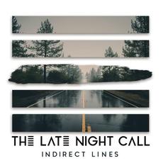 Indirect Lines mp3 Album by The Late Night Call