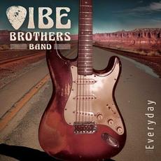 Everyday mp3 Album by Vibe Brothers Band