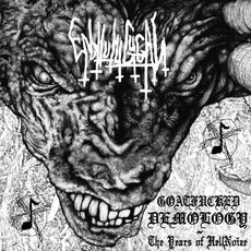 Goatfucked Demology: The Years of HellNoize mp3 Artist Compilation by Enbilulugugal