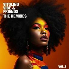 The Remixes, Vol. 2 By Vitolino Vibe & Friends mp3 Compilation by Various Artists