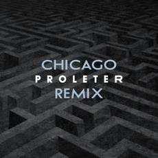 Chicago (Boogie Belgique Remix) mp3 Single by ProleteR