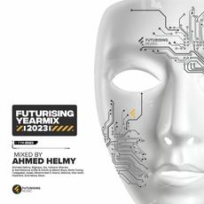 Futurising Year Mix 2023 (Mixed By Ahmed Helmy) mp3 Compilation by Various Artists