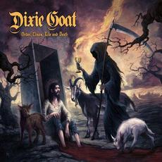 Order, Chaos, Life And Death mp3 Album by Dixie Goat