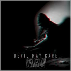 Delirium mp3 Album by Devil May Care