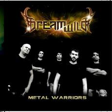 Metal Warriors mp3 Album by Dream Wild