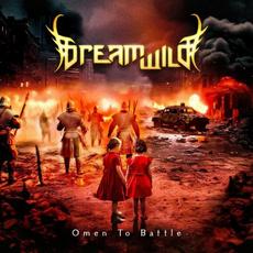 Omen to Battle mp3 Album by Dream Wild