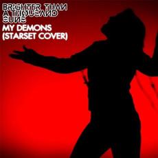 My Demons mp3 Single by Brighter Than a Thousand Suns