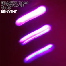 Reinvent mp3 Single by Brighter Than a Thousand Suns